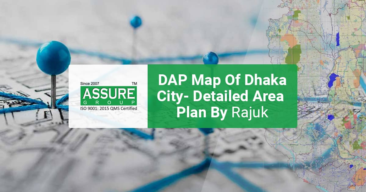 DAP Map Of Dhaka City- Detailed Area Plan By Rajuk
